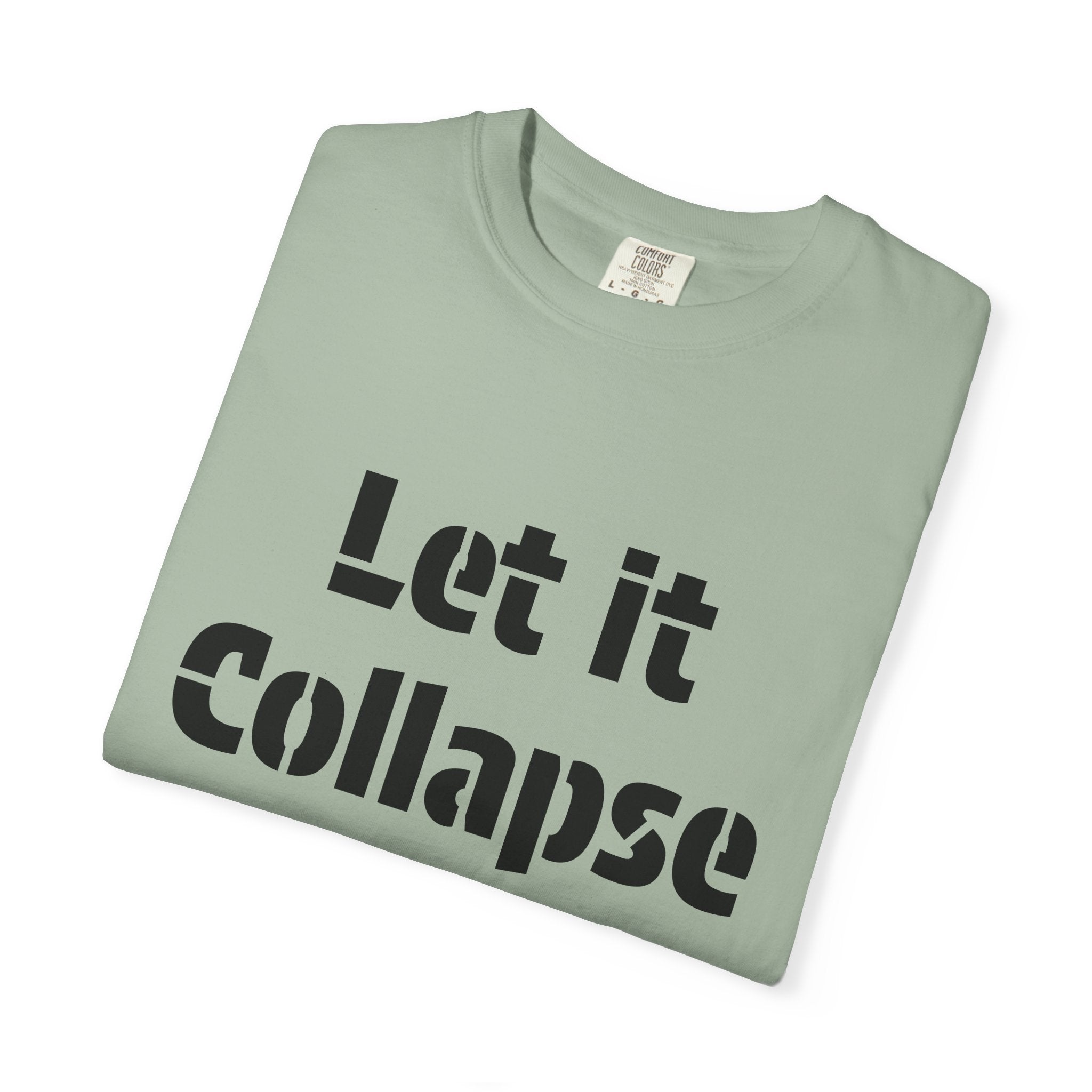 Let It Collapse T-Shirt — 'Justice For All' Capitol Graphic Tee