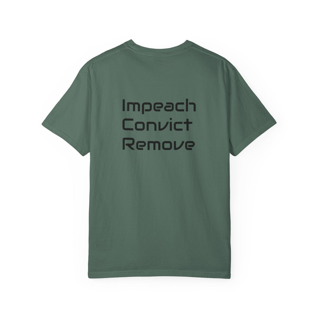Political Statement T-Shirt — "Impeach Convict Remove" Protest Tee