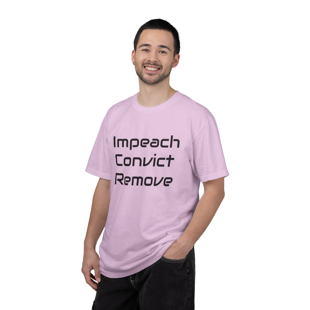 Political Statement T-Shirt — "Impeach Convict Remove" Protest Tee