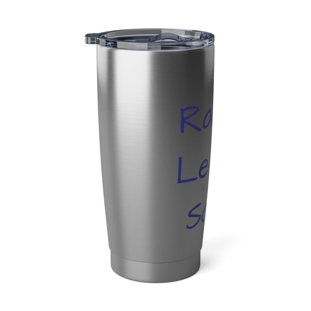 20oz "Radical Leftist Scum" Stainless Travel Mug