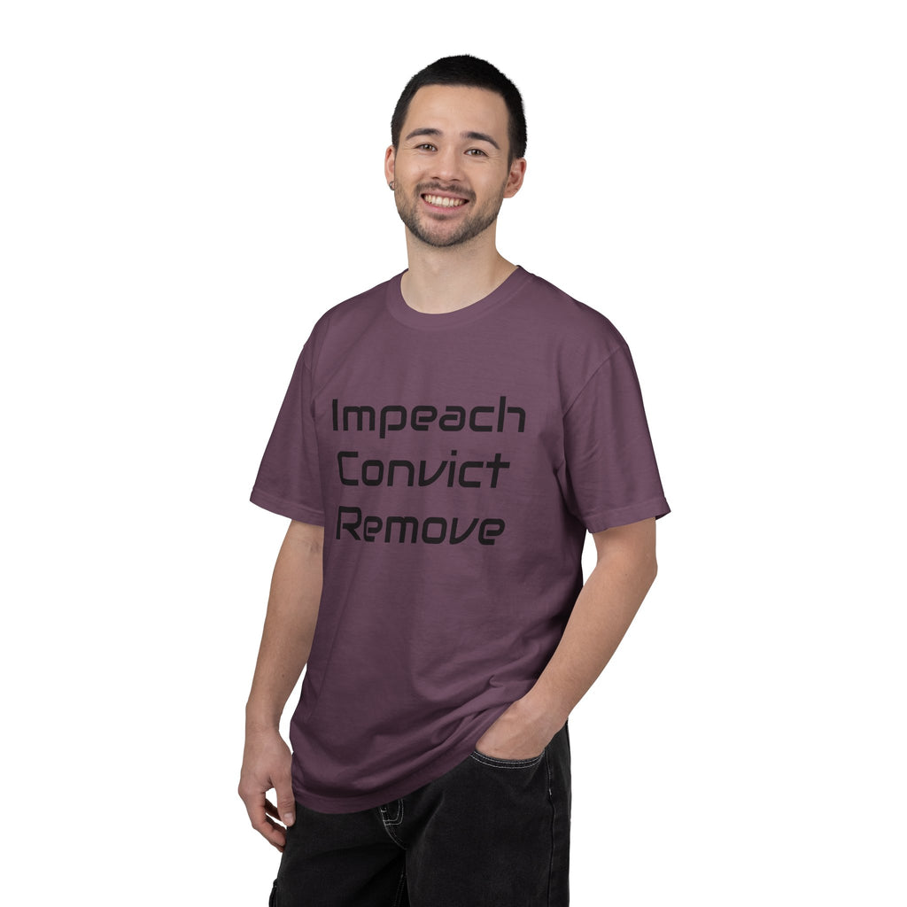 Political Statement T-Shirt — "Impeach Convict Remove" Protest Tee
