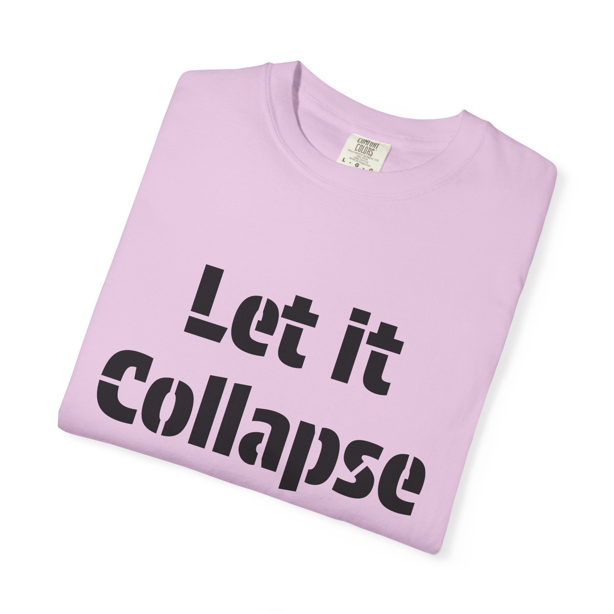 Let It Collapse T-Shirt — 'Justice For All' Capitol Graphic Tee