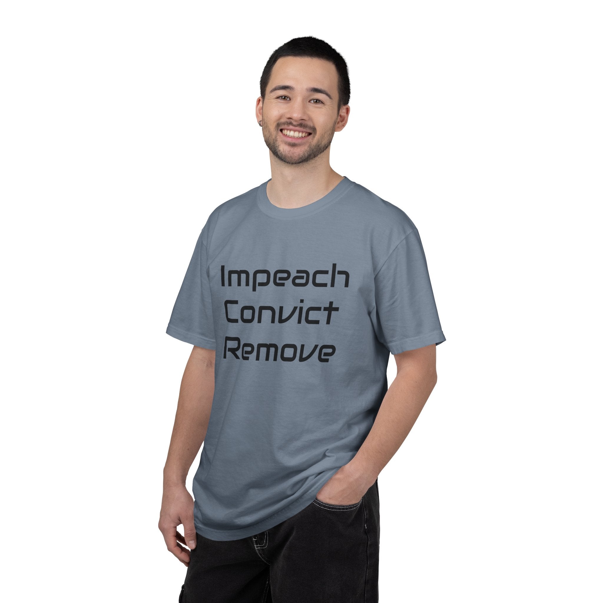 Political Statement T-Shirt — "Impeach Convict Remove" Protest Tee