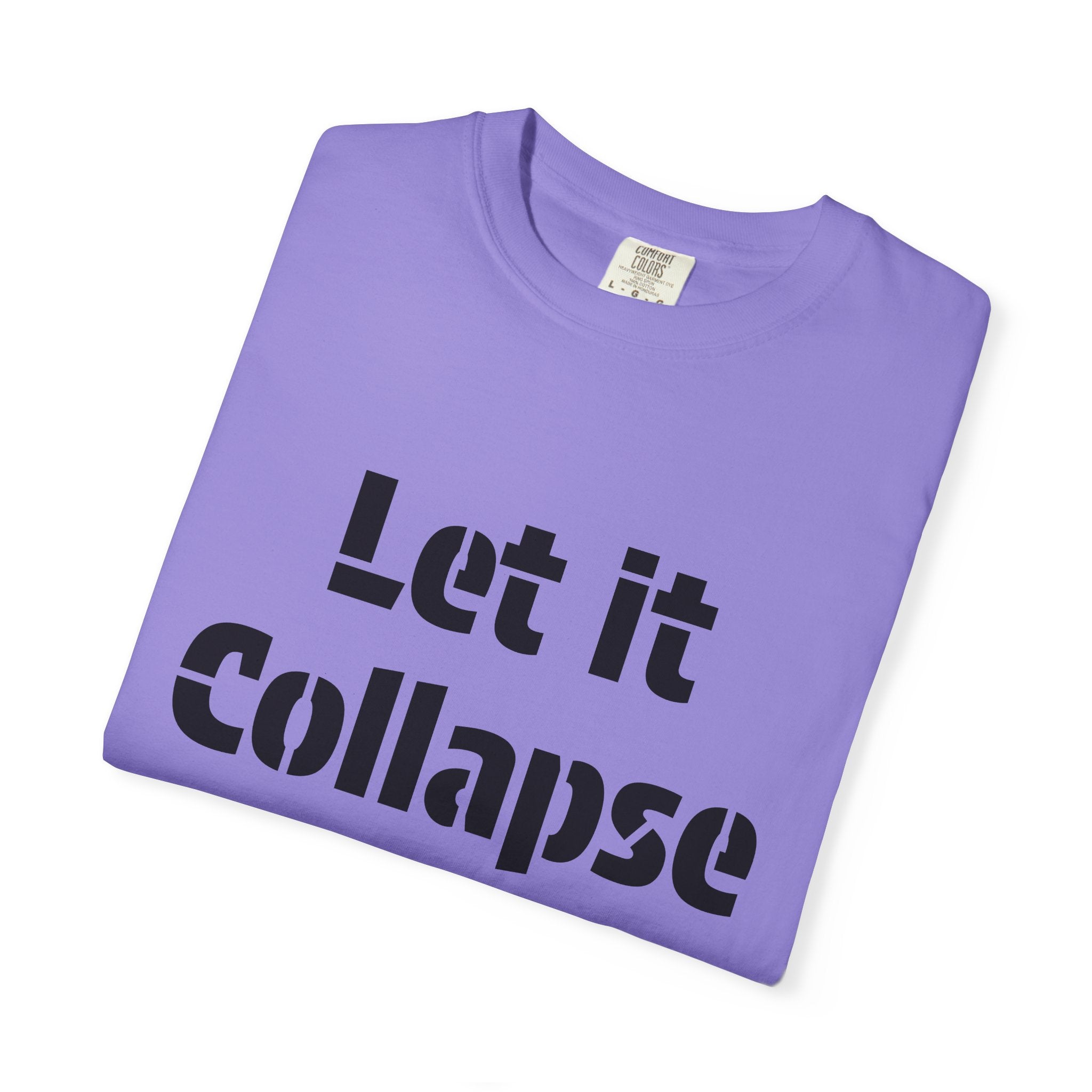 Let It Collapse T-Shirt — 'Justice For All' Capitol Graphic Tee