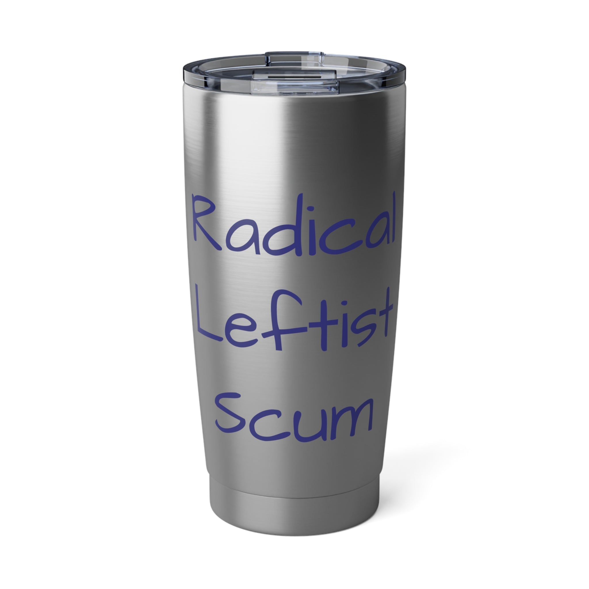 20oz "Radical Leftist Scum" Stainless Travel Mug